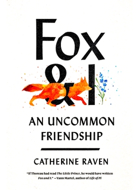 预订 Fox and I: An Uncommon Friendship: 9780735243293