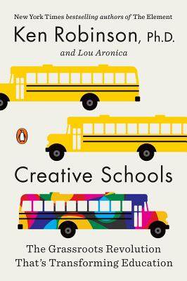 【预售】Creative Schools: The Grassroots Revolution That’s Transforming Education