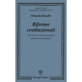 预订 Riforme costituzionali : alla ricerca di una strategia riformatrice condivisa: 9788836820566
