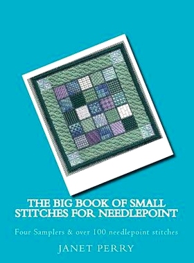 预订 The Big Book of Small Stitches for Needlepoint: 9781544076201