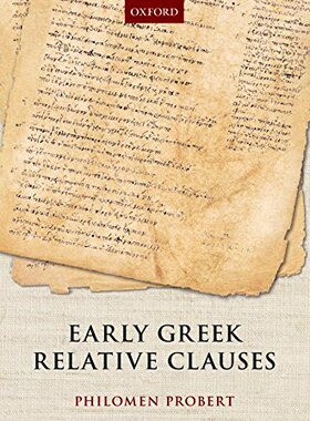 【预订】Early Greek Relative Clauses