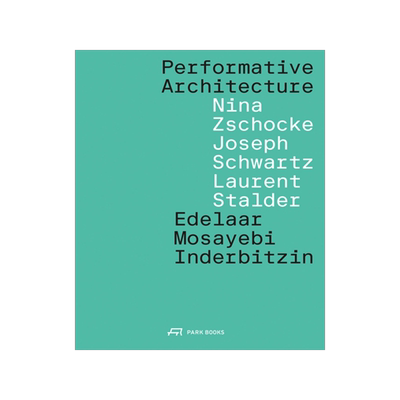 预订 Performative Architecture