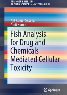 【预订】Fish Analysis for Drug and Chemicals Mediated Cellular Toxicity