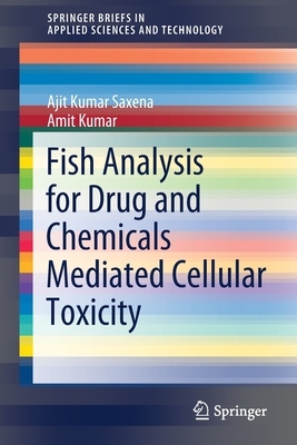 【预订】Fish Analysis for Drug and Chemicals Mediated Cellular Toxicity