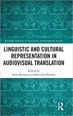 【预售】Linguistic and Cultural Representation in Audiovisual Translation