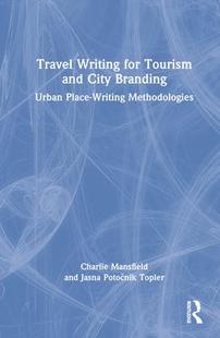 Writing for Branding 预订 9781032014722 City Travel and Tourism