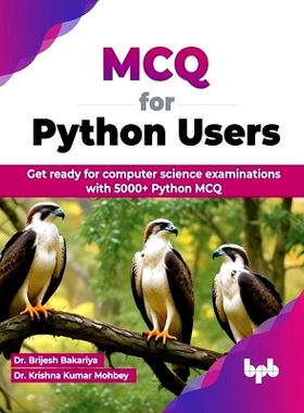 预订 MCQ for Python Users: Get ready for computer science examinations with 5000+ Python MCQ (English Edition)