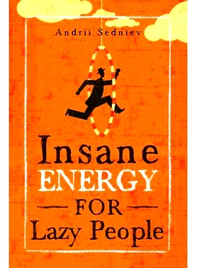 预订 Insane Energy for Lazy People: A Complete System for Becoming Incredibly Energetic: 9781074402655