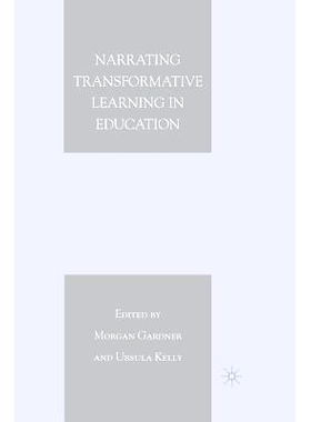 预订 Narrating Transformative Learning in Education: 9781349370092