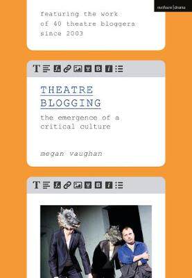 【预订】Theatre Blogging