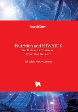 [预订]Nutrition and HIV/AIDS: Implication for Treatment, Prevention and Cure 9781789841374