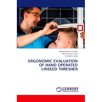预订 Ergonomic Evaluation of Hand Operated Linseed Thresher: 9786207808939