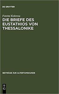 Briefe des Eustathios Thessalonike Die von 9783598778513 预订