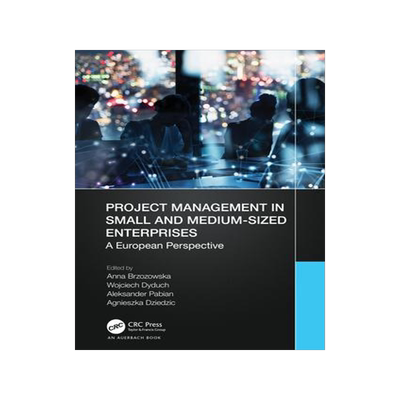 [预订]Project Management in Small and Medium-Sized Enterprises 9781032314709