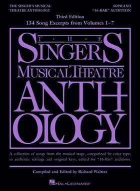 预订 The Singer’s Musical Theatre Anthology - 16-Bar Audition from Volumes 1-7: Soprano Edition: 9781540083432