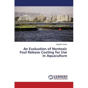 Coating Foul 预订 for Aquaculture Evaluation 9783659507359 Nontoxic Use Release