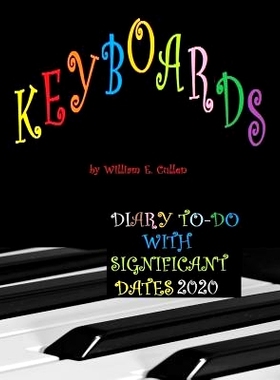 预订 Keyboards: DIARY TO-DO 2020 With Significant Dates: 9781074495022