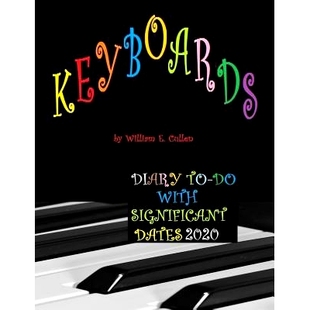 预订 Keyboards: DIARY TO-DO 2020 With Significant Dates: 9781074495022