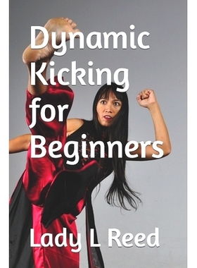 预订 Dynamic Kicking for Beginners: 9798396365469