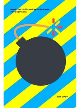 预订 Basic Bomb Defusing Techniques for Beginners: 9781778903762