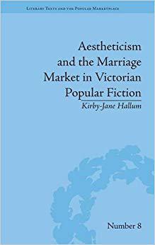 【预售】Aestheticism and the Marriage Market in Victorian Popular Fiction