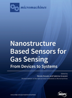 【预订】Nanostructure Based Sensors for Gas Sensing: from Devices to Systems