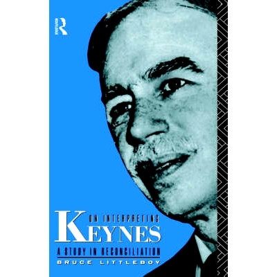 预订 On Interpreting Keynes: A Study in Reconciliation: 9780415044752