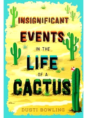 预订 Insignificant Events in the Life of a Cactus: Volume 1 仙人掌生命中微不足道的事件，1: 9781454923459