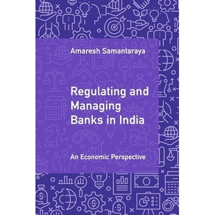 Perspective 9781009556446 Managing India and Banks 印度银行监管：经济视角 预订 Economic Regulating