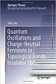 【预订】Quantum Oscillations and Charge-Neutral Fermions in Topological Kondo Insulator YbB₁₂ 9789811656767