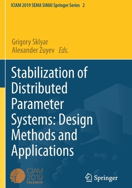 【预订】Stabilization of Distributed Parameter Systems: Design Methods and A 9783030617448