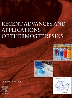 [预订]Recent Advances and Applications of Thermoset Resins