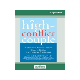[预订]The High-Conflict Couple: Dialectical Behavior Therapy Guide to Finding Peace, Intimacy (16pt Large  9780369304421