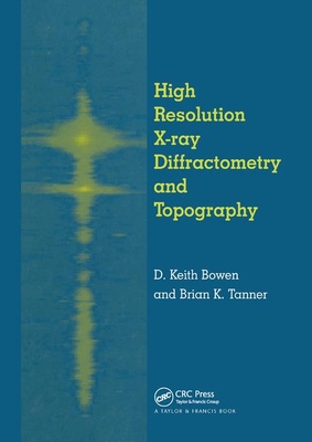 【预订】High Resolution X-Ray Diffractometry and Topography