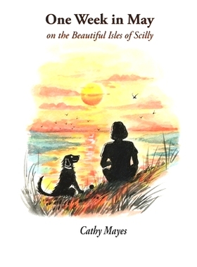 预订 One week in May: on the beautiful Isles of Scilly: 9798847831680