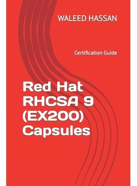 预订 Red Hat RHCSA 9 (EX200) Capsules: Certification Guide: 9798352037157