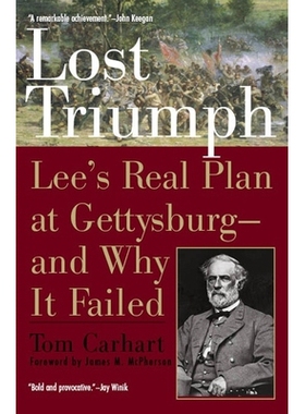 预订 Lost Triumph: Lee’s Real Plan at Gettysburg--And Why It Failed: 9780425207918