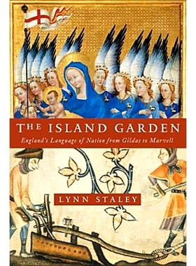 预订 The Island Garden: England’s Language of Nation from Gildas to Marvell 海岛花园：从吉尔达斯到哈尔维尔的英国民族语