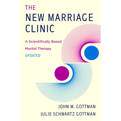预订 The New Marriage Clinic: A Scientifically Based Marital Therapy Updated: 9781324016311