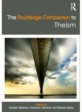 预订 The Routledge Companion to Theism Routledge有神论手册: 9780415881647
