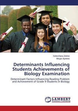 [预订]Determinants Influencing Students Achievements of Biology Examination 9783659786556