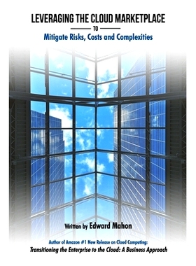 预订 Leveraging The Cloud Marketplace: to Mitigate Risks, Costs and Complexities: 9780578444055