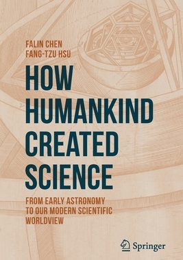 【预订】How Humankind Created Science