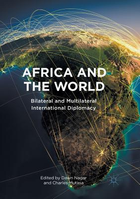 【预订】Africa and the World: Bilateral and Multilateral International Diplomacy