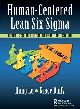 [预订]Human-Centered Lean Six Sigma 9781032594835