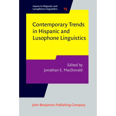 预订 Contemporary Trends in Hispanic and Lusophone Linguistics. Selected papers from the Hispanic Linguistic Symposium 2