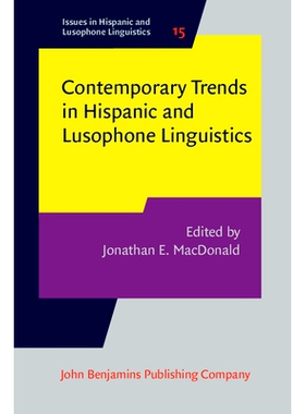 预订 Contemporary Trends in Hispanic and Lusophone Linguistics. Selected papers from the Hispanic Linguistic Symposium 2