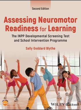 预订 Assessing Neuromotor Readiness for Learning: The INPP Developmental Screening Test and School Intervention Programm