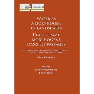 Water Proceedings XVII comme dans L’eau paysages landscapes World UISPP les morphogen the morphogène 预订