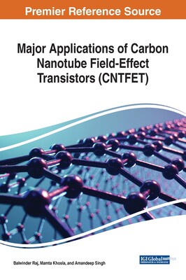【预订】Major Applications of Carbon Nanotube Field-Effect Transistors (CNTFET)